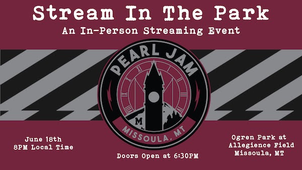 Pearl Jam’s Stream in the Park